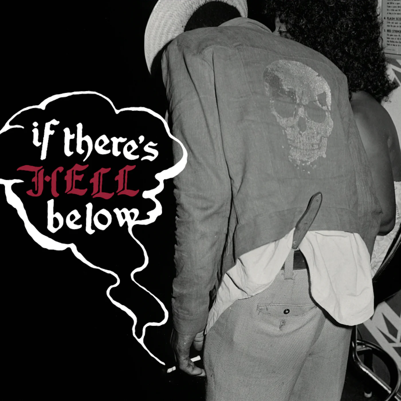If There's Hell Below... - Image 4