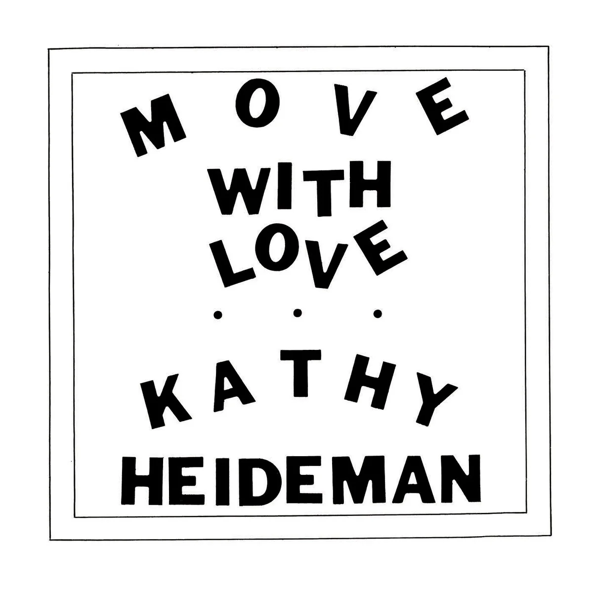 Move With Love - Image 4