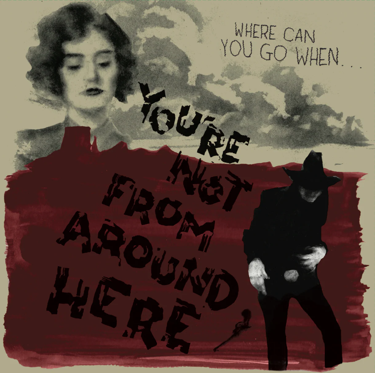 You're Not From Around Here - Image 3